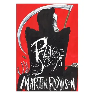 Plague Songs - Rowson, Martin