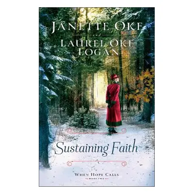 Sustaining Faith - Oke, Janette a Logan, Laurel Oke