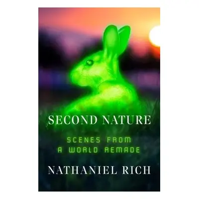 Second Nature - Rich, Nathaniel