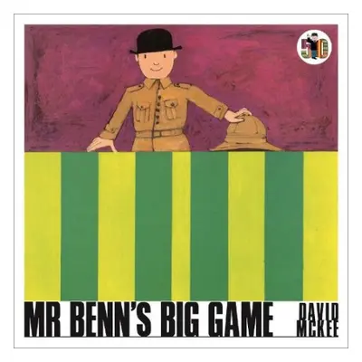 Mr Benn's Big Game - McKee, David