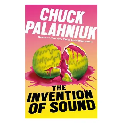 Invention of Sound - Palahniuk, Chuck