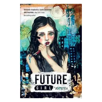 Future Girl - -, Asphyxia