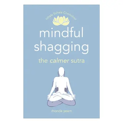 Mindful Shagging - Yearn, Rhonda