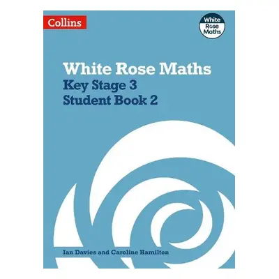 Key Stage 3 Maths Student Book 2 - Davies, Ian a Hamilton, Caroline