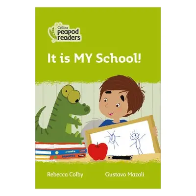 It is MY School! - Colby, Rebecca