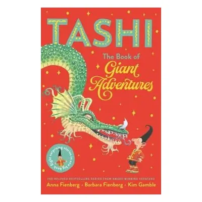 Book of Giant Adventures: Tashi Collection 1 - Fienberg, Anna a Fienberg, Barbara