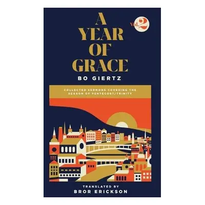 Year of Grace, Volume 2 - Giertz, Bo