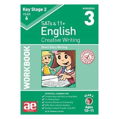 KS2 Creative Writing Workbook 3 - Curran, Dr Stephen C