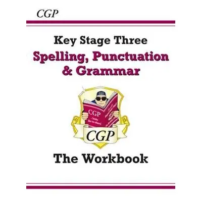 New KS3 Spelling, Punctuation a Grammar Workbook (answers sold separately) - CGP Books