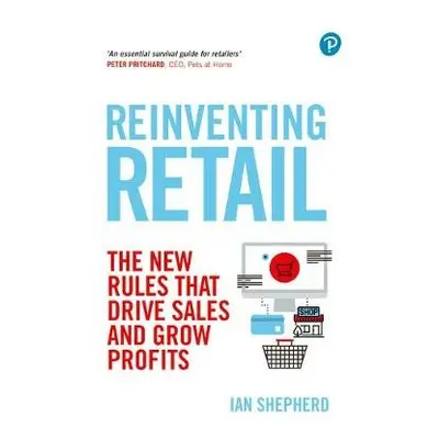 Reinventing Retail - Shepherd, Ian