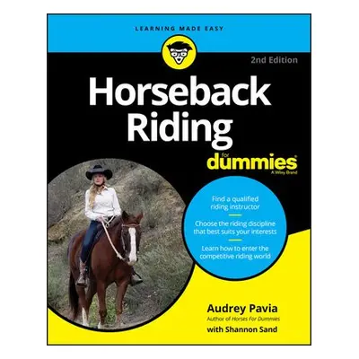 Horseback Riding For Dummies - Pavia, Audrey (Santa Ana, California)