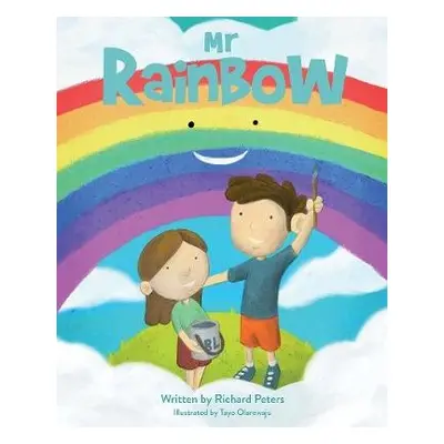 Mr Rainbow - Peters, Richard