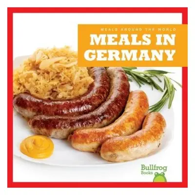 Meals in Germany - Bailey, R J