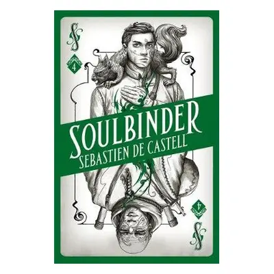 Spellslinger 4: Soulbinder - de Castell, Sebastien