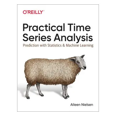 Practical Time Series Analysis - Nielsen, Aileen