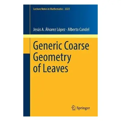 Generic Coarse Geometry of Leaves - Alvarez Lopez, Jesus A. a Candel, Alberto