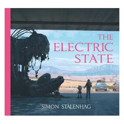 Electric State - Stalenhag, Simon