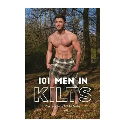 101 MEN IN KILTS