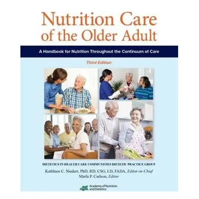 Nutrition Care of the Older Adult