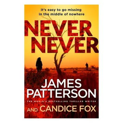 Never Never - Patterson, James a Fox, Candice