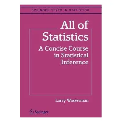 All of Statistics - Wasserman, Larry