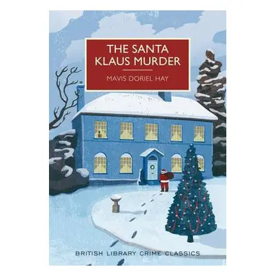 Santa Klaus Murder - Hay, Mavis Doriel