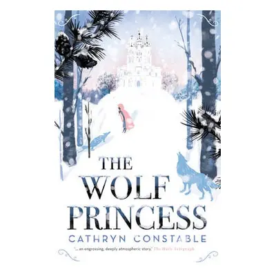 Wolf Princess - Constable, Cathryn