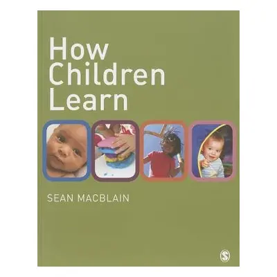 How Children Learn - MacBlain, Sean