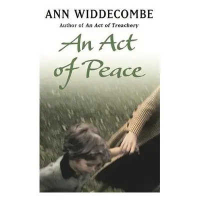 Act of Peace - Widdecombe, Ann