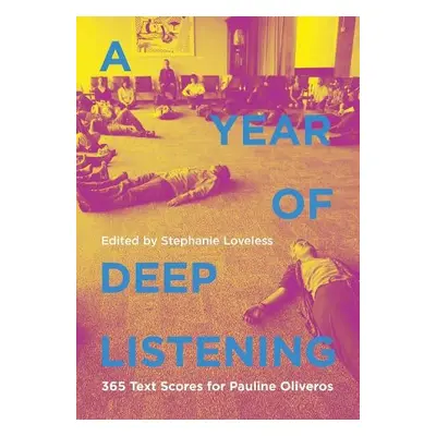 Year of Deep Listening - Loveless, Stephanie