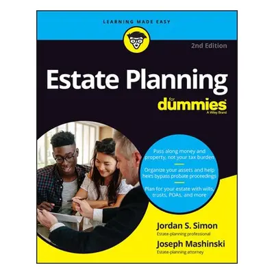 Estate Planning For Dummies - Simon, Jordan S. (Venture West Group) a Mashinski, Joseph