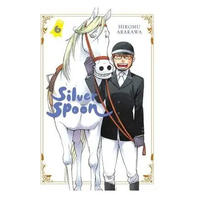 Silver Spoon, Vol. 6 - Arakawa, Hiromu