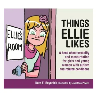 Things Ellie Likes - Reynolds, Kate E.