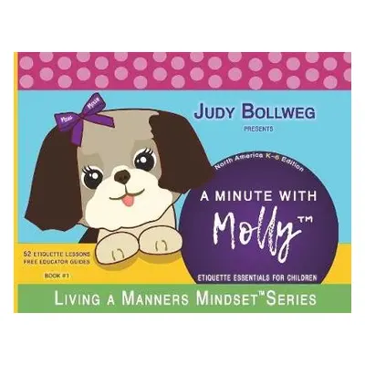 Minute with Molly - Bollweg, Judy