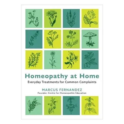 Homeopathy at Home - Fernandez, Marcus