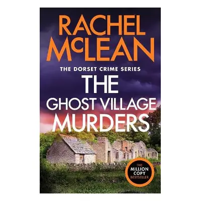 Ghost Village Murders - McLean, Rachel