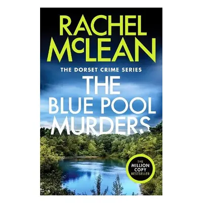 Blue Pool Murders - McLean, Rachel