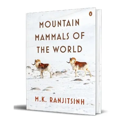 Mountain Mammals of the World - Ranjitsinh, M.K.