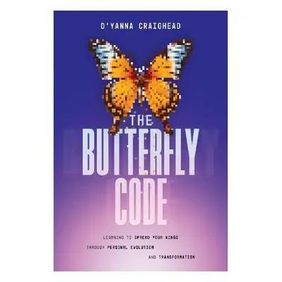 Butterfly Code - Craighead, D'Yanna