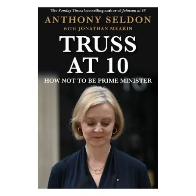 Truss at 10 - Seldon, Anthony