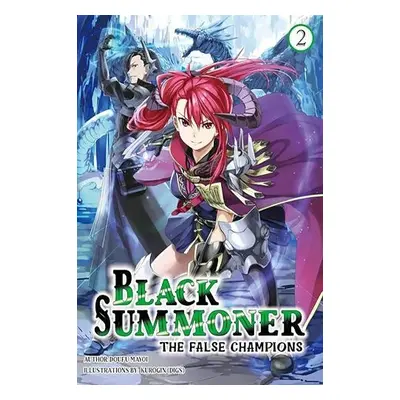 Black Summoner, Vol. 2 (light novel) - Mayoi, Doufu