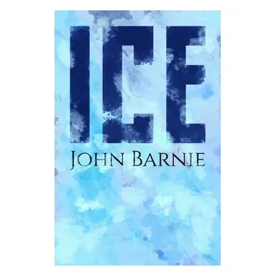 Ice - Barnie, John