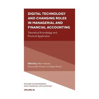 Digital Technology and Changing Roles in Managerial and Financial Accounting