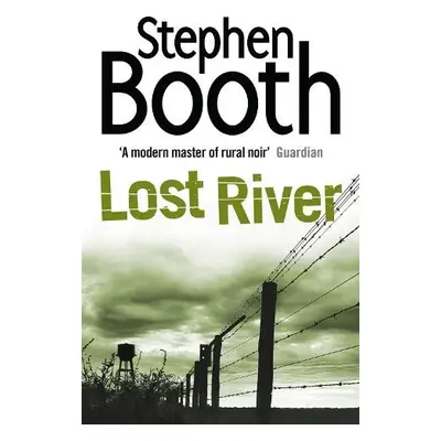 Lost River - Booth, Stephen