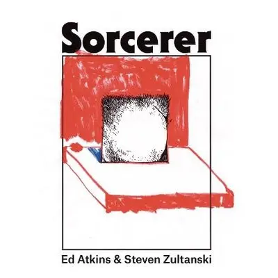 Sorcerer - Atkins, Ed a Zultanski, Steven