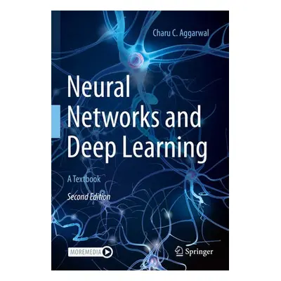 Neural Networks and Deep Learning - Aggarwal, Charu C.