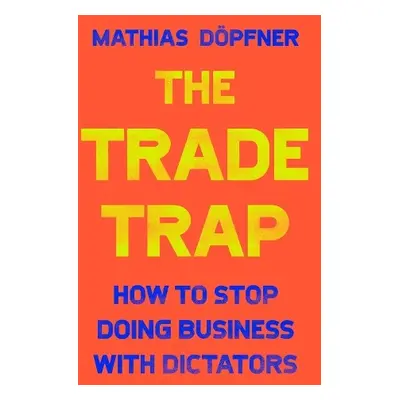 Trade Trap - Dopfner, Mathias