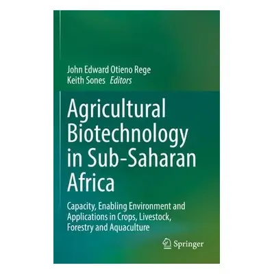 Agricultural Biotechnology in Sub-Saharan Africa