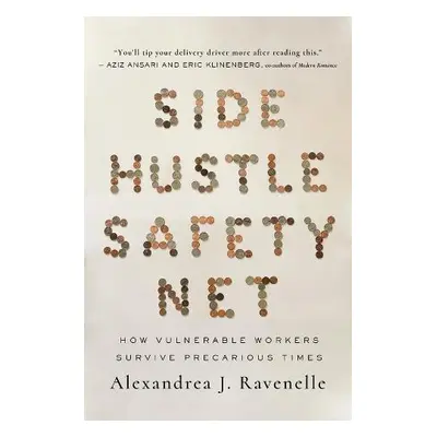 Side Hustle Safety Net - Ravenelle, Alexandrea J.