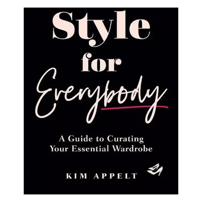 Style for Everybody - Appelt, Kim